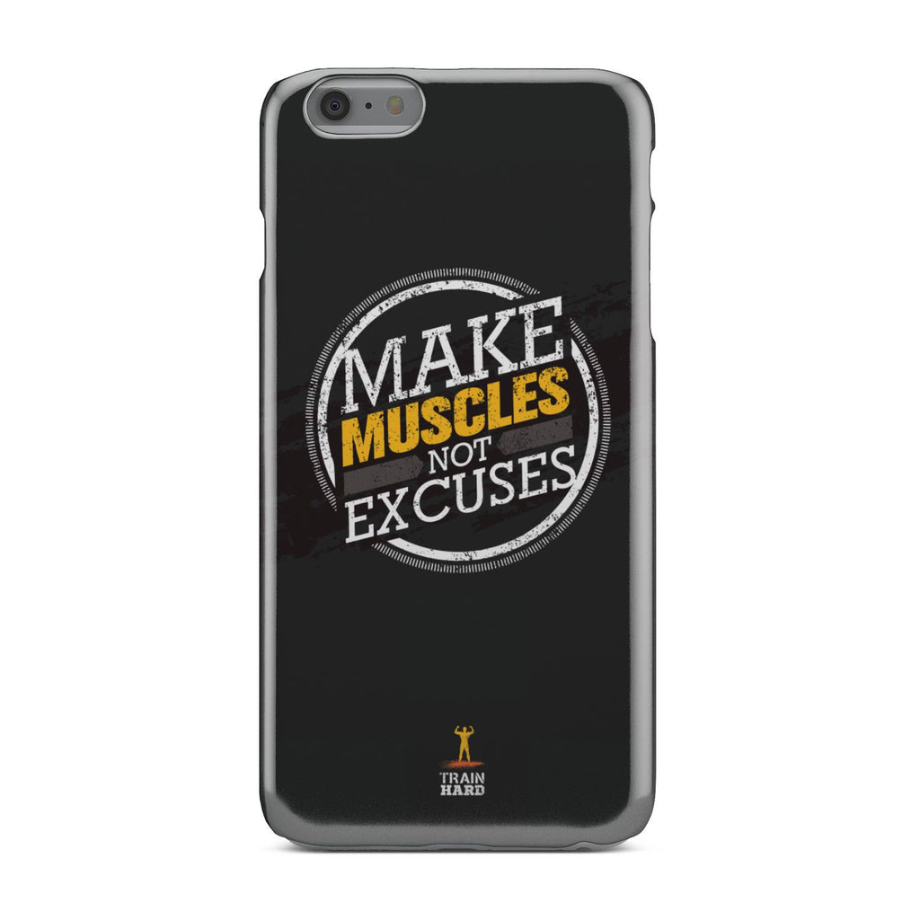 Make Muscles Not Excuses - doctorlukeshop