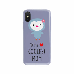 To My Coolest Mom Penguin - doctorlukeshop